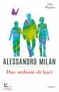 MILAN ALESSANDRO, Due milioni di baci