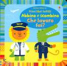 USBORNE, Abbino e scombino Che lavoro fai?