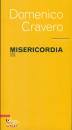 CRAVERO DOMENICO, Misericordia