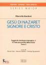 BORDONI MARCELLO, Gesu di Nazaret Signore e Cristo 3 tomo 2