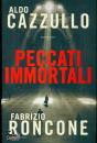 CAZZULLO - RONCONE, Peccati immortali