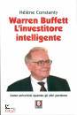 CONSTANTY HELENE, Warren buffett l investitore intelligente