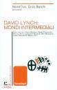 DUSI - BIANCHI /ED, David Lynch: mondi intermediali