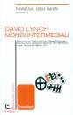 immagine di David Lynch: mondi intermediali