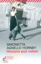 HORNBY AGNELLO, Nessuno pu volare