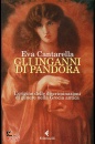 CANTARELLA EVA, Gli inganni di Pandora
