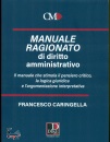 CARINGELLA FRANCESCO, Manuale ragionato di diritto amministrativo