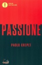 CREPET PAOLO, Passione