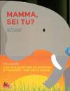 GALLUCCI, Mamma, sei tu? Libro-carosello