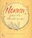 ROSSI FRANCESCA, Nonna. parlami di te e della nostra famiglia