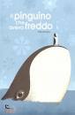 GIORDANO PHILIP, Pinguino che aveva freddo (il)
