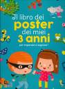 IL CASTORO, Il libro dei poster dei miei 3 anni per imparare..