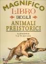 immagine di Il magnifico libro degli animali preistorici