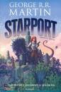 MARTIN GEORGE R.R., Starport