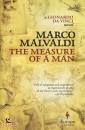 MALVALDI MARCO, The measure of man