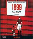 ANSANI CERVI SACCO, 1899 A.C. Milan Le storie