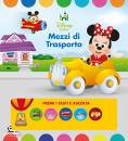 GIUNTI 0, Mezzi di trasporto Premi e Ascolta - Disney Baby