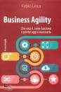 immagine di Business agility Che cosa è, come funziona e ...