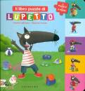LALLEMAND THUILLIER, Il libro puzzle di lupetto