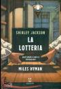 JACKSON  MILES HYMAN, La lotteria