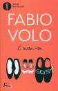 VOLO FABIO, E tutta vita