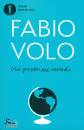 VOLO FABIO, Un posto nel mondo