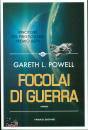 POWELL GARETHL., Focolai di guerra