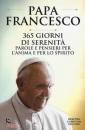 PAPA FRANCESCO, 365 giorni di serenita