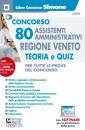 CONCORSO, 80 assistenti amministrativi regione veneto VE