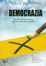 MOROSIN ALESSIO, Democrazia #democrazia