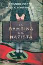 FORTE - BONFIGLIOLI, La bambina e il nazista