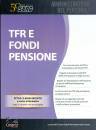 CENTRO STUDI SEAC, TFR e Fondi pensione