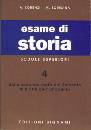 LORENZINI - SORESINA, Esame di storia vol. 4 : seconda met 600 - 800