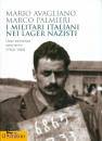 immagine di I militari italiani nei lager nazisti