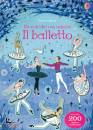 KIRSTEEN ROBSON, Il balletto Piccoli libri con adesivi