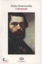 DOSTOEVSKIJ FEDOR, Demoni