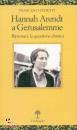 FISTETTI FRANCESCO, Hannah Arendt a Gerusalemme