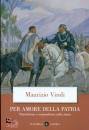 VIROLI MAURIZIO, Per amore della patria