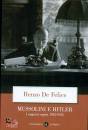DE FELICE RENZO, Mussolini e Hitler