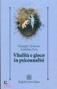 CIVITARESE - FERRO, Vitalit e gioco in psicoanalisi