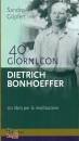 immagine di 40 giorni con Dietrich Bonhoeffer