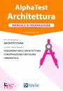 BERTOCCHI - SIRONI -, Alpha Test Architettura Manuale di preparazione