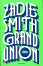 SMITH ZADIE, Grand Union Storie