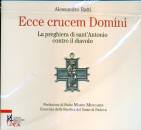 RATTI ALESSANDRO, Ecce crucem domini Preghiera di sant