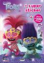 FABBRI EDITORI, Trolls world tour Il super sticker