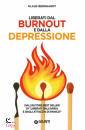 KLAUS BERNHARDT, Liberati dal burnout e dalla depressione