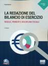 MORETTI PAOLO, La redazione del bilancio di esercizio