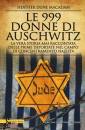 DUNE MACADAM HEATHER, Le 999 donne di Auschwitz