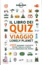 LONELY PLANET, Il libro dei quiz di viaggio Lonely Planet