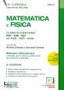 CIOTOLA ANDRE & G., Matematica e Fisica Classi di concorso A20 A26 A27